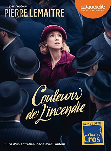 Couleurs de l'incendie : suivi d'un entretien inédit avec l'auteur