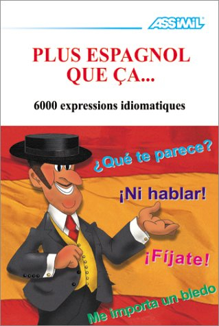 Plus espagnol que ça...