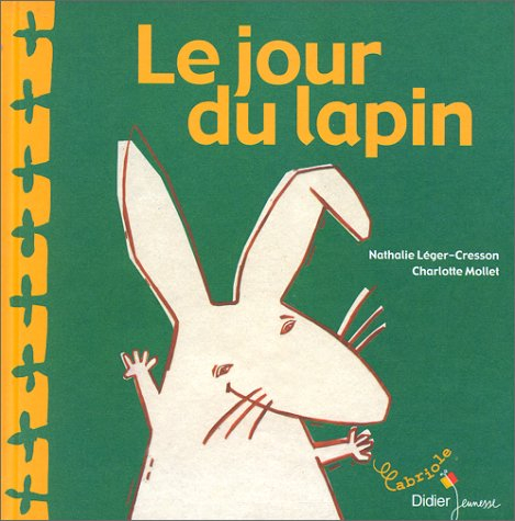 Le jour du lapin