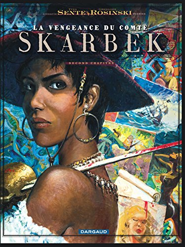 La vengeance du comte Skarbek. Vol. 2. Un coeur de bronze