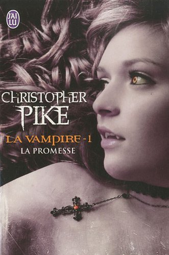 La vampire. Vol. 1. La promesse