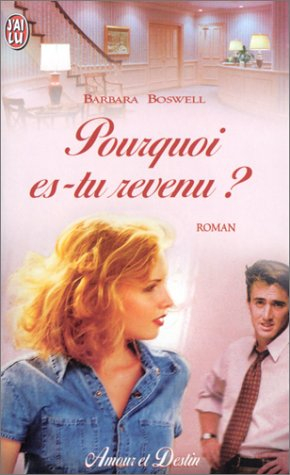 Pourquoi es-tu revenu ?