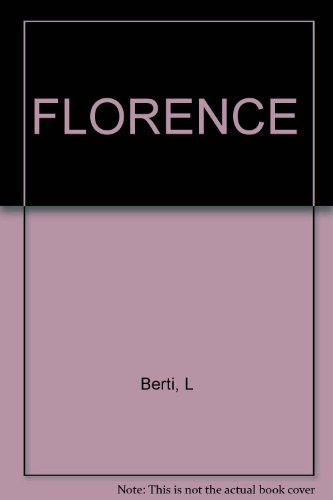 Florence, toute la ville et ses oeuvres artistiques