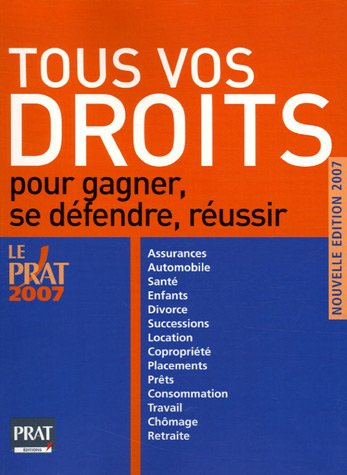tous vos droits : pour gagner, se défendre, réussir