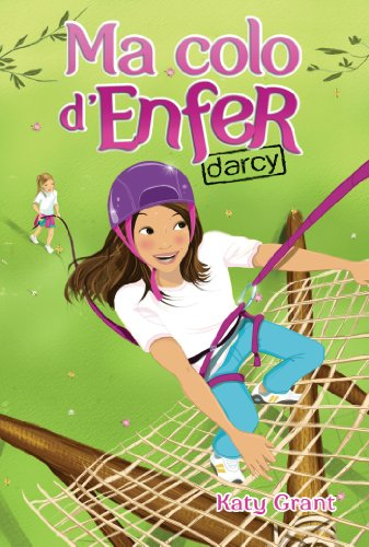 Ma colo d'enfer. Vol. 3. Darcy