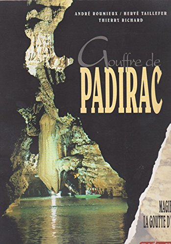 Gouffre de Padirac : la magie de la goutte d'eau