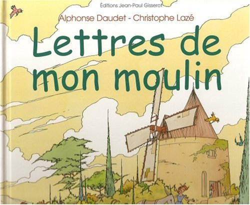 Les lettres de mon moulin