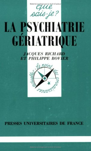 La psychiatrie gériatrique