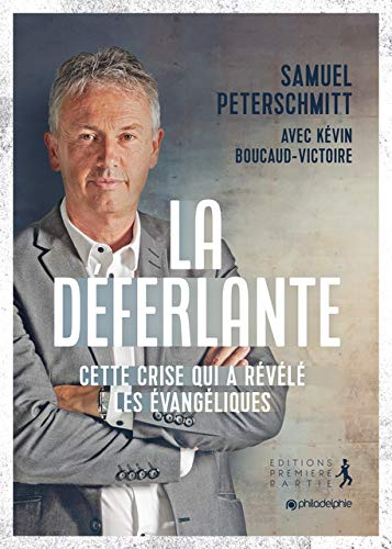 La déferlante : cette crise qui a révélé les évangéliques