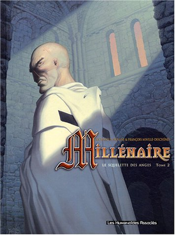 Millénaire. Vol. 2. Le squelette des anges