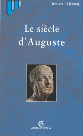Le siècle d'Auguste