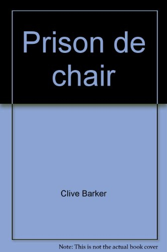 prison de chair