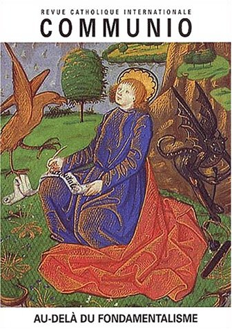 Communio, n° 158. Au-delà du fondamentalisme
