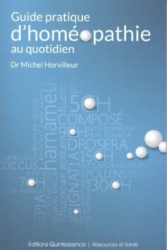 Guide pratique d'homéopathie au quotidien