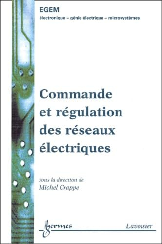Commande et régulation des réseaux électriques