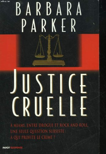 Justice cruelle