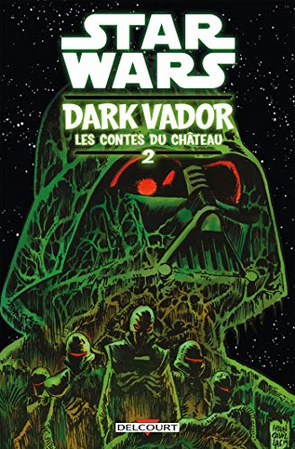 Star Wars : Dark Vador : les contes du château. Vol. 2