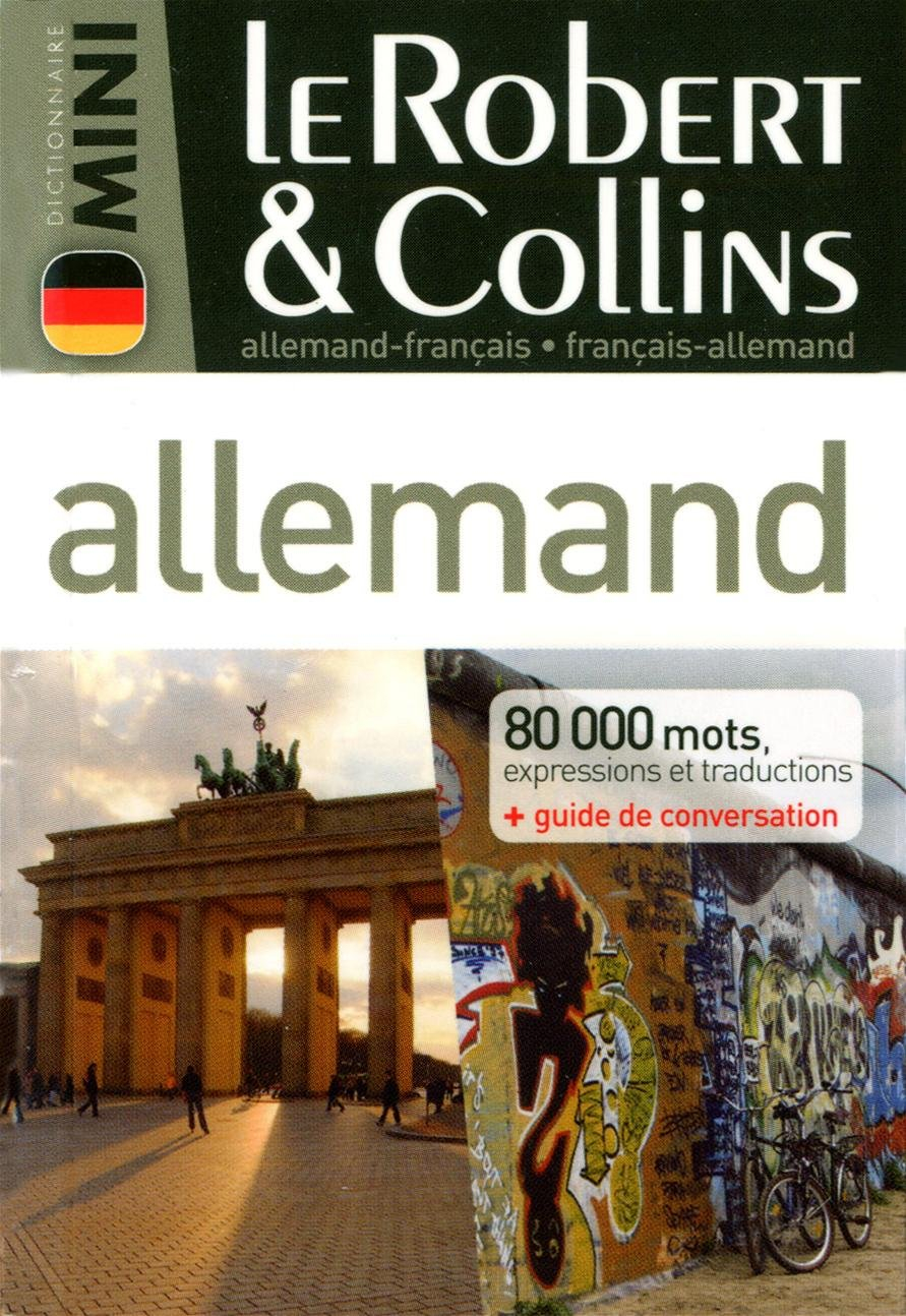 Le Robert & Collins mini allemand : allemand-français, français-allemand : 80.000 mots, expressions 