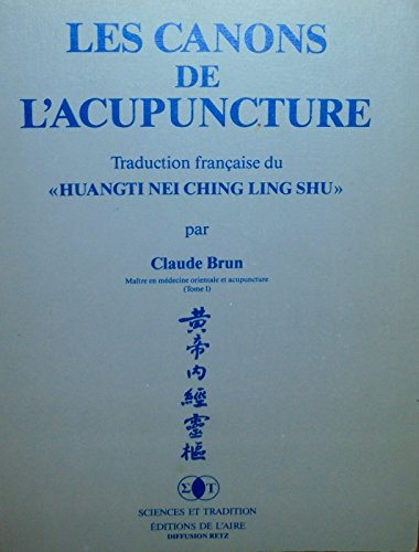 Les Canons de l'Acupuncture