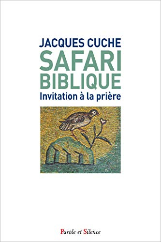 Safari biblique : invitation à la prière