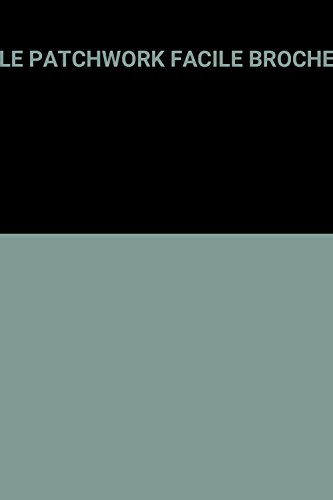 le patchwork facile broche