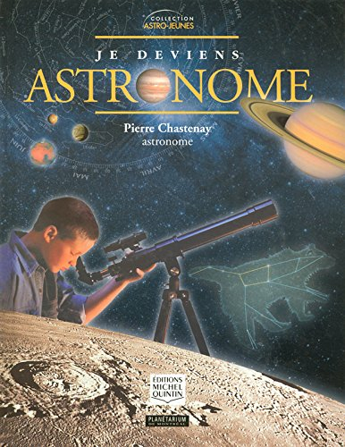 je deviens astronome