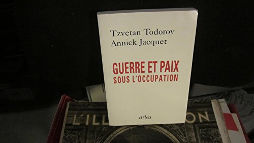 Guerre et paix sous l'Occupation : témoignages recueillis au centre de la France