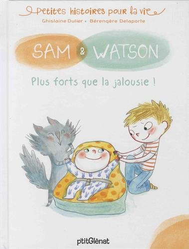 Sam & Watson. Plus forts que la jalousie !