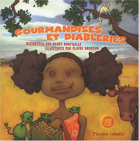 Gourmandises et diableries (1CD audio)