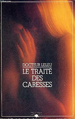 Le Traité des caresses