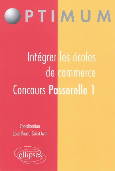 Intégrer les écoles de commerce : concours Passerelle 1