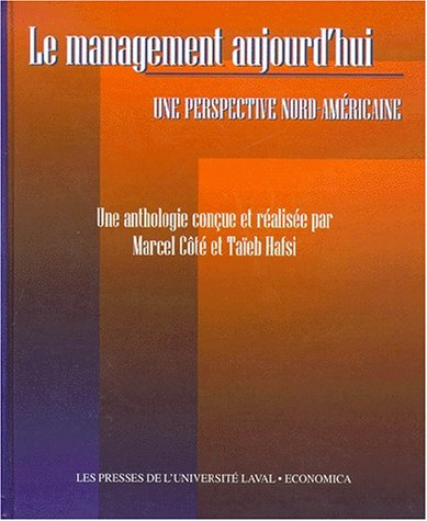 Le management aujourd'hui : une perspective nord-américaine