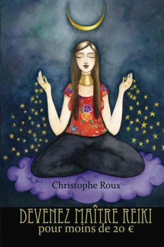 devenez maître reiki pour moins de 20 euros