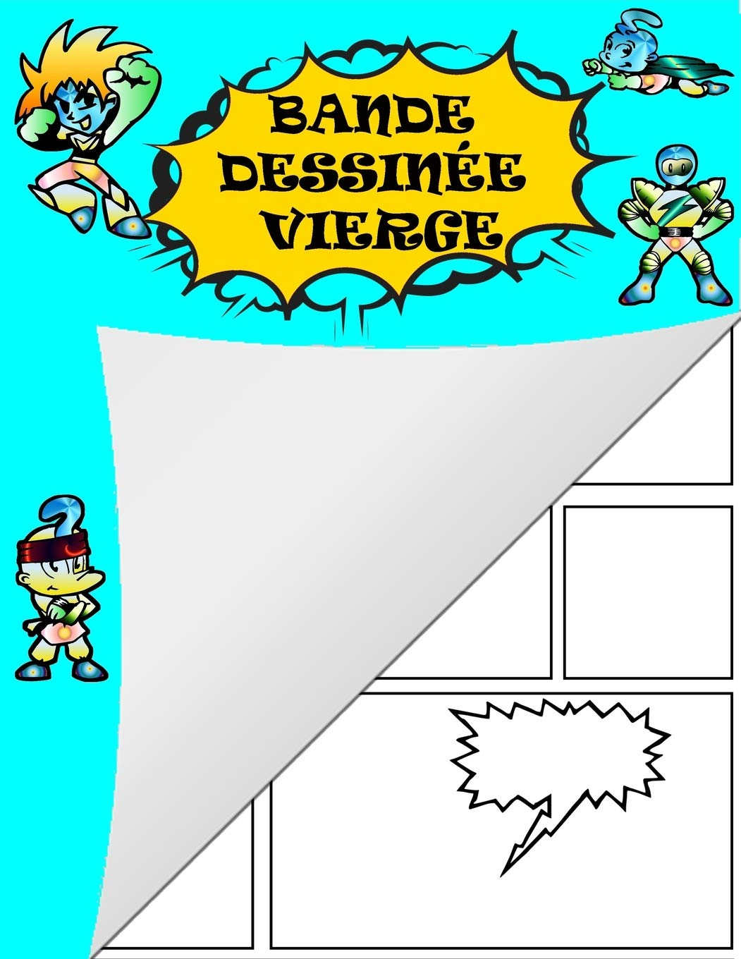 Bande dessinée vierge: Grande variété de modèles de bandes dessinées pour que les enfants dessinent 