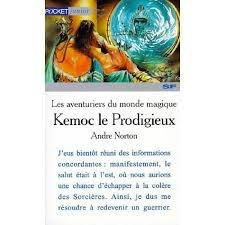 Les aventuriers du monde magique. Vol. 5. Kemoc le Prodigieux