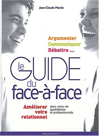 Le guide du face-à-face