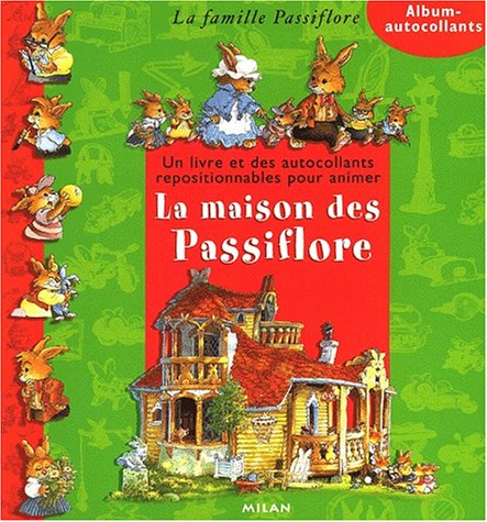 La maison des Passiflore : autocollants