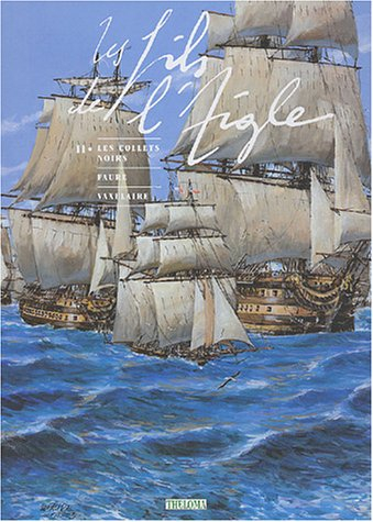 Les fils de l'Aigle. Vol. 2. Les collets noirs