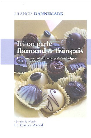 Ici on parle flamand et français : une fameuse collection de poèmes belges