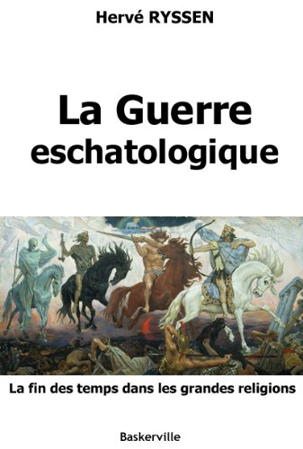 la guerre eschatologique