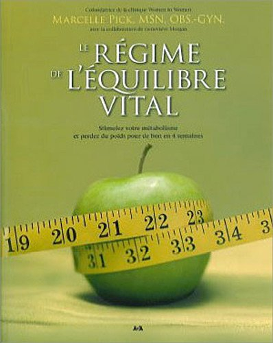 Le régime de l'équilibre vital
