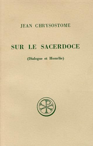 Sur le sacerdoce : dialogue et homélie