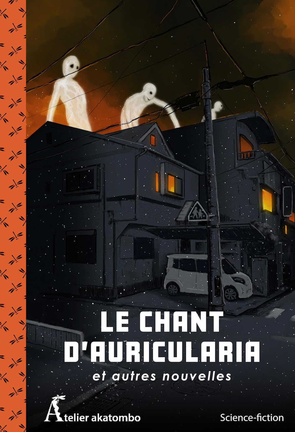 Le chant d'Auricularia : et autres nouvelles : science-fiction