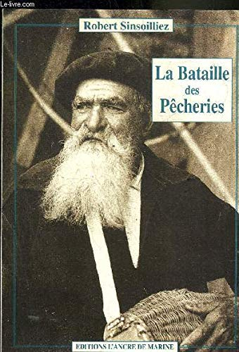 La Bataille des pêcheries
