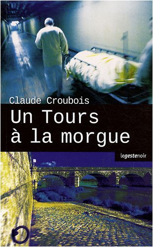 Un Tours à la morgue