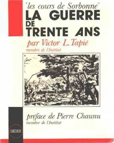 LA GUERRE DE TRENTE ANS