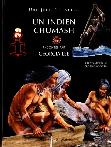 Une journée avec... un Indien Chumash