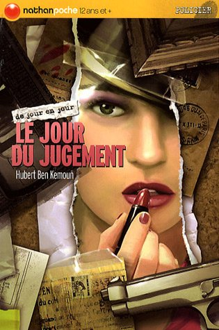 De jour en jour. Vol. 2007. Le jour du jugement