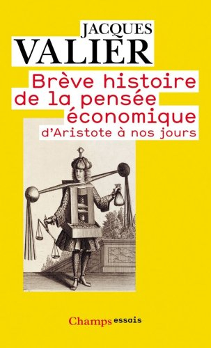 Brève histoire de la pensée économique, d'Aristote à nos jours
