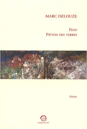 Yeou, piéton des terres : poème